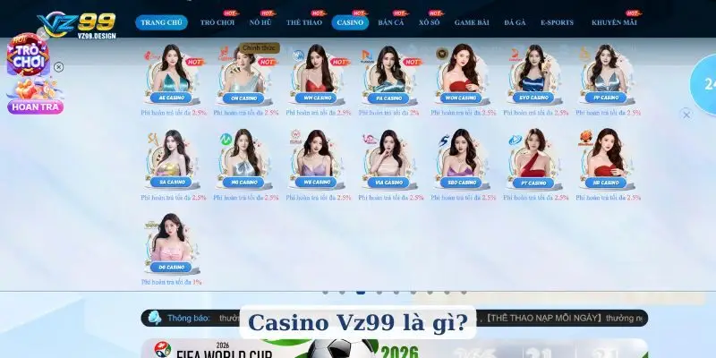 Casino Vz99 là gì?