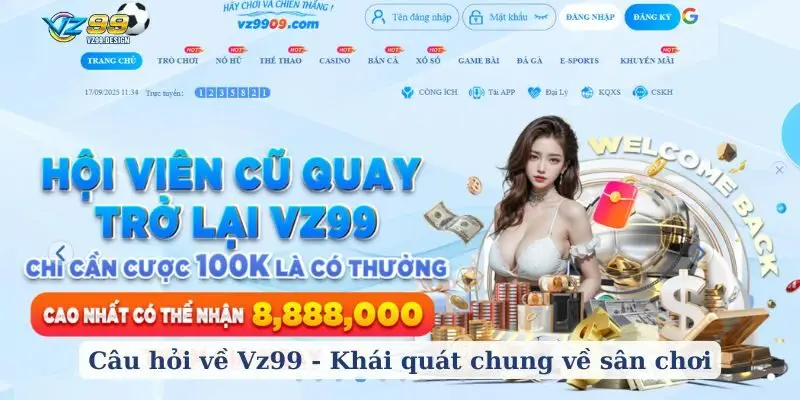 Câu hỏi về Vz99 - Khái quát chung về sân chơi