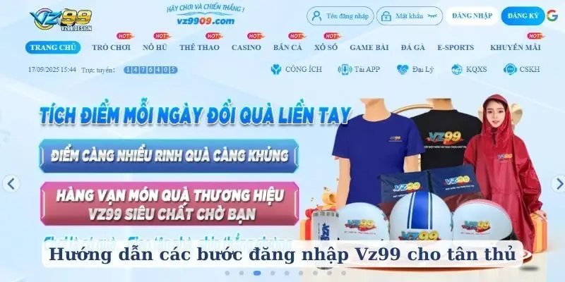 Hướng dẫn các bước đăng nhập Vz99 cho tân thủ