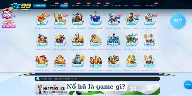 Nổ hũ là game gì?