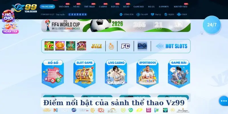 Điểm nổi bật của sảnh thể thao Vz99